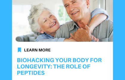 Biohacking Your Body for Longevity: The Role of Peptides
