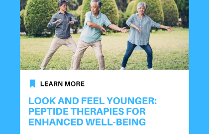 Look and Feel Younger: Peptide Therapies for Enhanced Well-being