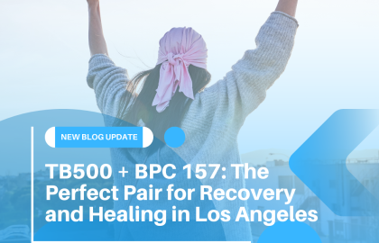 TB500 + BPC 157: The Perfect Pair for Recovery and Healing in Los Angeles